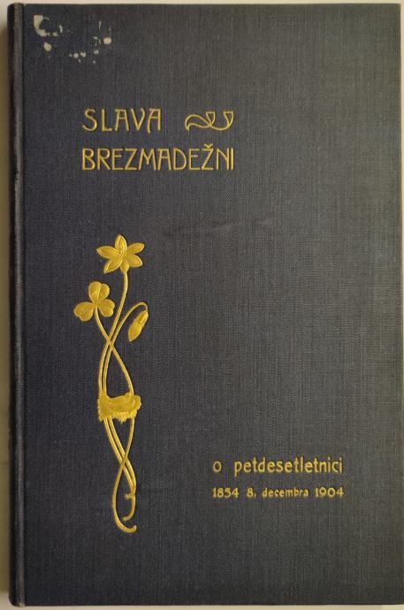 Slava Brezmadežni, cerkvena pesmarica, note / Angelik Hribar, 1904