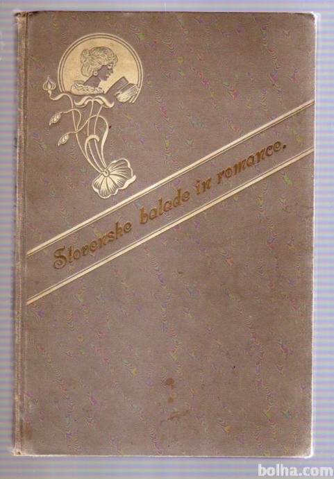 SLOVENSKE BALADE IN ROMANCE + LEGENDE, 1910/12