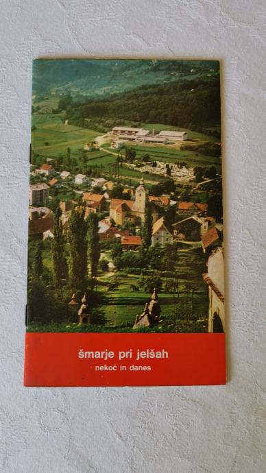 Turistična brošura: Šmarje pri Jelšah nekoč in danes, 1978, naprodaj