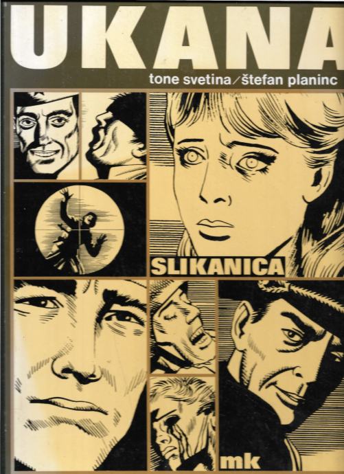 UKANA - SLIKANICA, Tone Svetina, Štefan Planinc, 1977