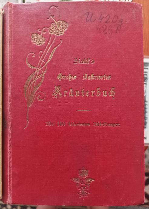 ZELIŠČNA KNJIGA - ZDRAVILNA ZELIŠČA - KRAUTERBUCH, Stahl, okoli 1880