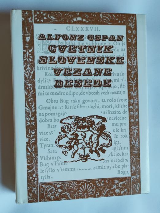 Cvetnik slovenske vezane besede I (Alfonz Gspan)