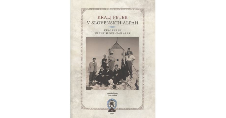 kralj peter v slovenskih alpah