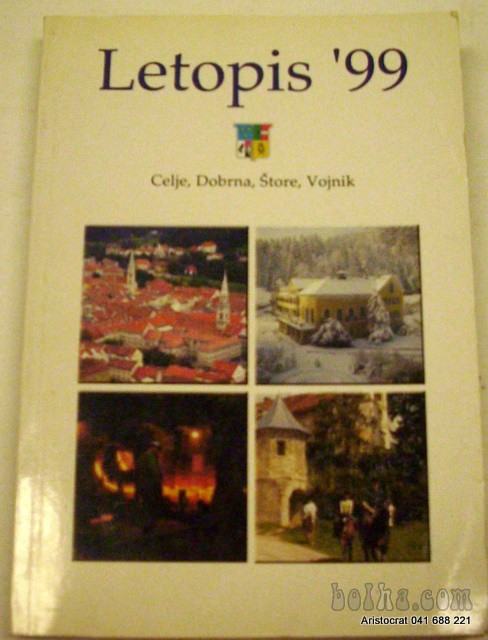 LETOPIS 99 - CELJE, DOBRNA, ŠTORE, VOJNIK