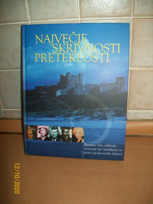 Največje skrivnosti preteklosti (Mladinska knjiga 2004)