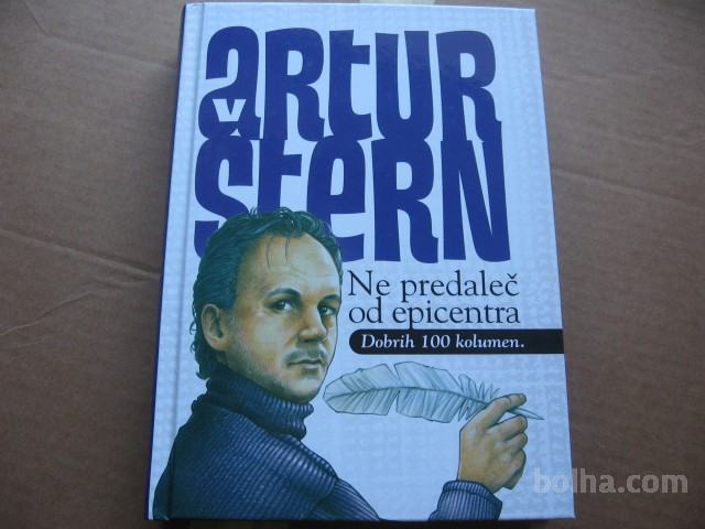 NE PREDALEČ OD EPICENTRA ARTUR ŠTERN