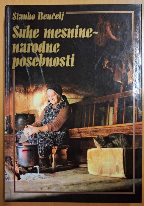 Renčelj,Suhe mesnine - narodne posebnosti