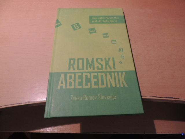 ROMSKI ABECEDNIK J. H. MUC / R. DJURIČ ZVEZA ROMOV SLOVENIJE 2012