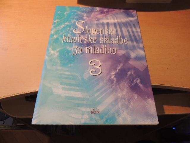 SLOVENSKE KLAVIRSKE SKALDBE ZA MLADINO 3 E. KVARTIČ DZS 2006