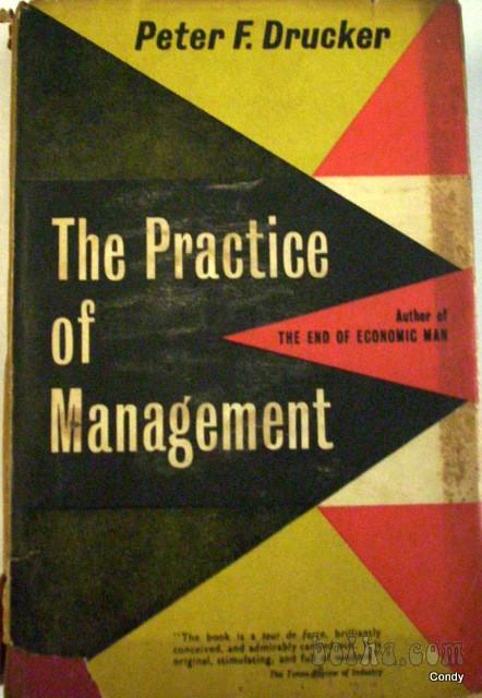 THE PRACTICE OF MANAGEMENT - DRUCKER