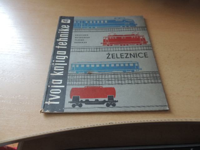 TVOJA KNJIGA TEHNIKE 4 ŽELEZNICE KOPRIVNIK NUSDORFER IN OSTALI