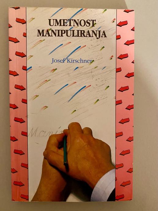 Umetnost manipuliranja, Josef Kirschner