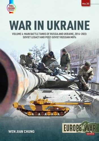 War in Ukraine Vol.4-Main Battle Tanks of Russia and Ukraine