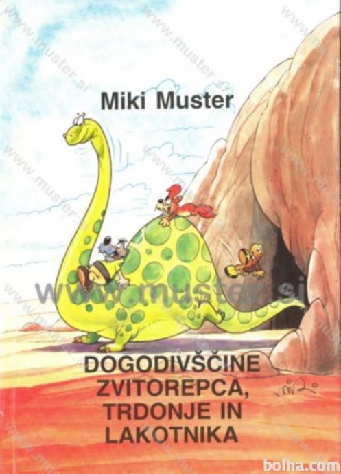 KUPIM DOGODIVŠČINE ZVITOREPCA, TRDONJE IN LAKOTNIKA 1-8 MIKI MUSTER