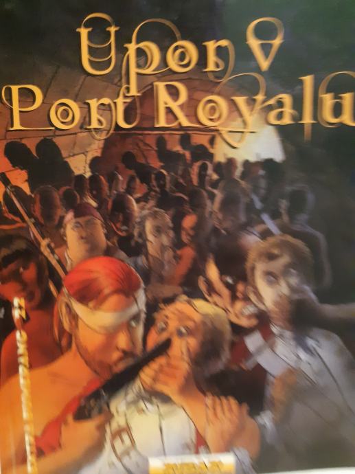 UPOR V PORT ROYALU