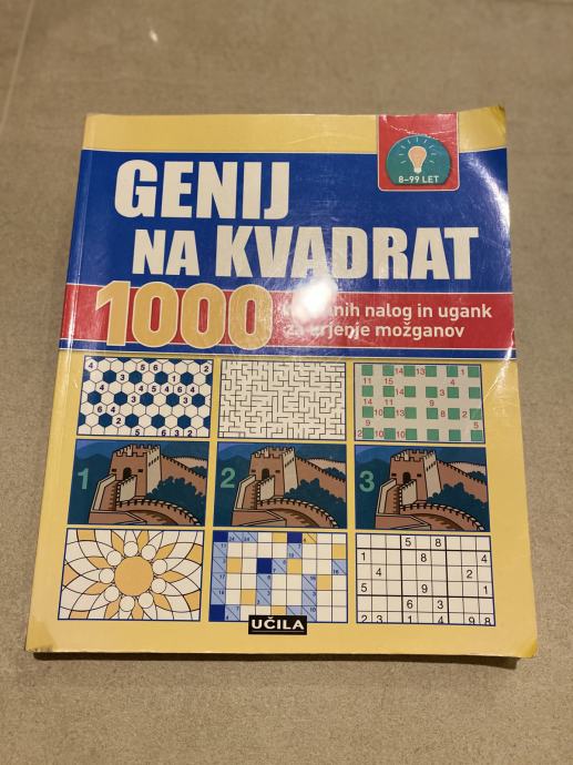 GENIJ NA KVADRAT 1000 miselnih nalog in ugank za urjenje možganov NOVO