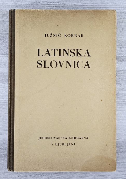 LATINSKA SLOVNICA Južnič Korbar