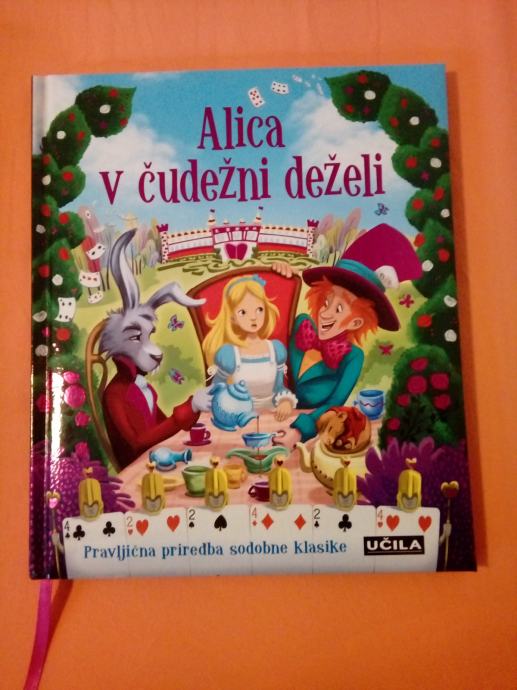 Alica v Čudežni deželi : Pravljična priredba sodobne klasike