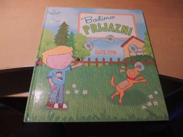 BODIMO PRIJAZNI K. TYM POMURSKA ZALOŽBA 2009