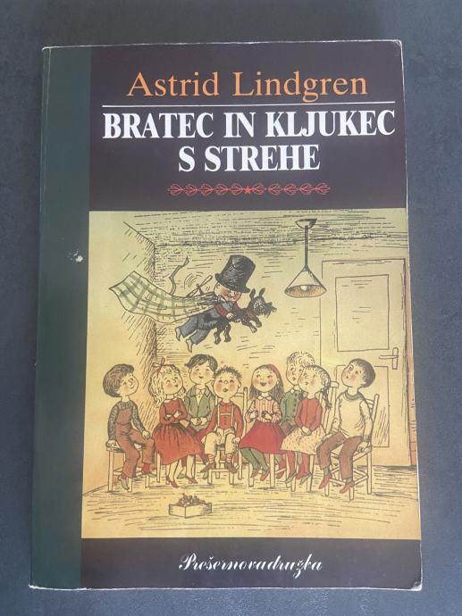 BRATEC IN KLJUKEC S STREHE, Astrid Lindgren