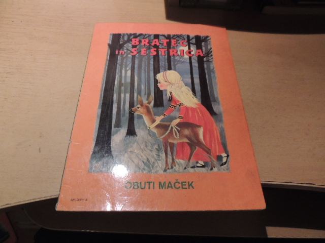 BRATEC IN SESTRICA, OBUTI MAČEK J.MODER ZALOŽBA NAŠA DJECA 1979