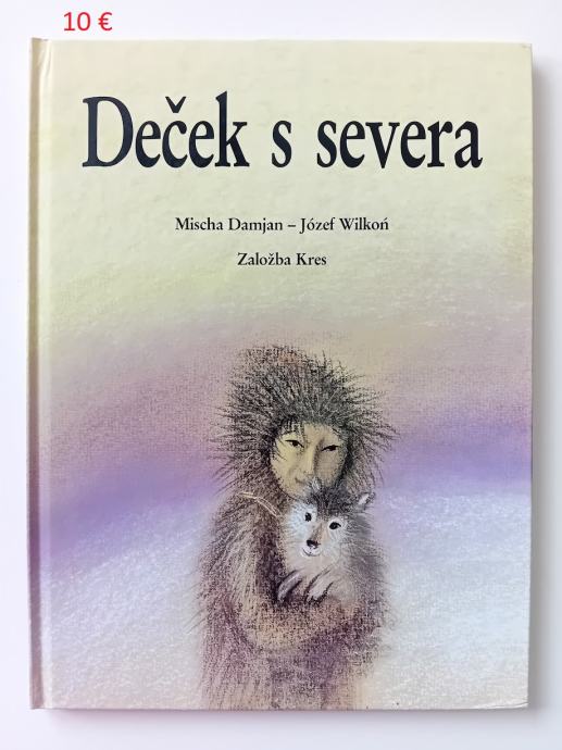 DEČEK S SEVERA - Mischa Damjan in Józef Wilkon