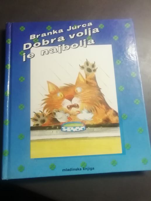 DOBRA VOLJA JE NAJBOLJA BRANKA JURCA LETO 1987 CENA 7 EUR