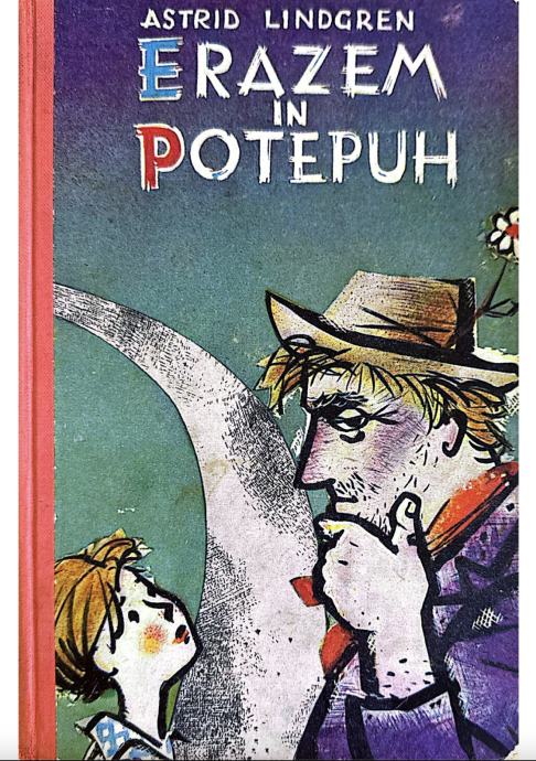 ERAZEM IN POTEPUH, Astrid Lindgren