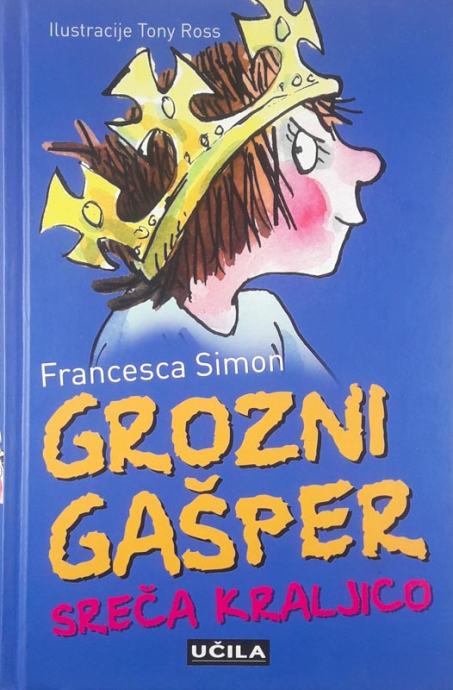 GROZNI GAŠPER SREČA KRALJICO, Francesca Simon