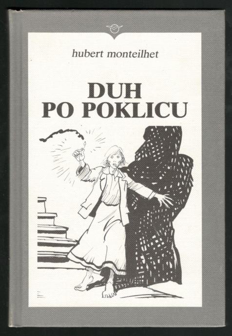 Hubert Monteilhet, DUH PO POKLICU, MK 1983