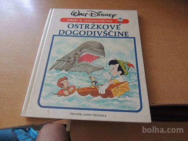 IZBERI SI DOGODIVŠČINO OSTRŽKOVE DOGODIVŠČINE WALT DISNEY