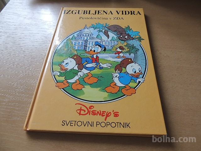 IZGUBLJENA VIDRA PUSTOLOVŠČINA V ZDA WALT DISNEY ZALOŽBA EGMONT 1994