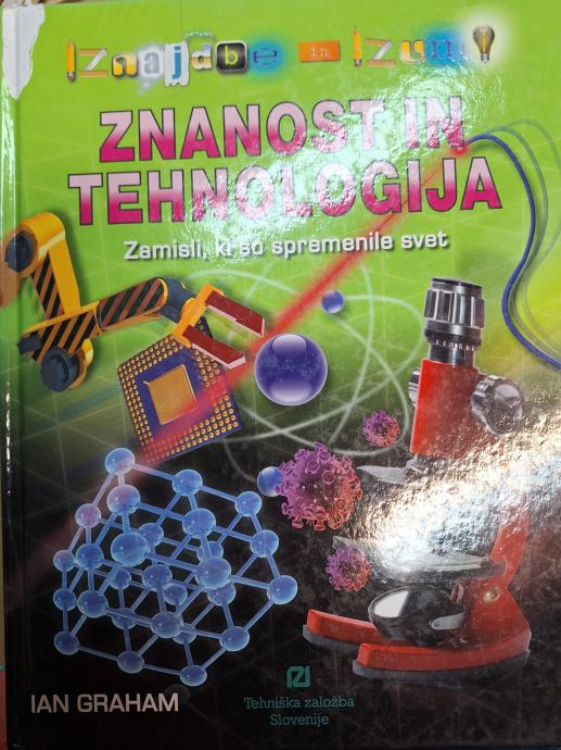 IZNAJDBE IN IZUMI ZNANOST IN TEHNOLOGIJA, ZAMISLI, KI SO SPREMENILE SV