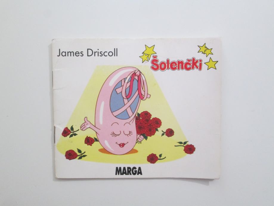 James Driscoll: Šolenčki (Marga)