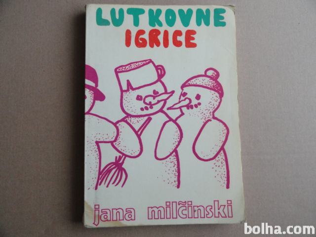 JANA MILČINSKI, LUTKOVNE IGRICE