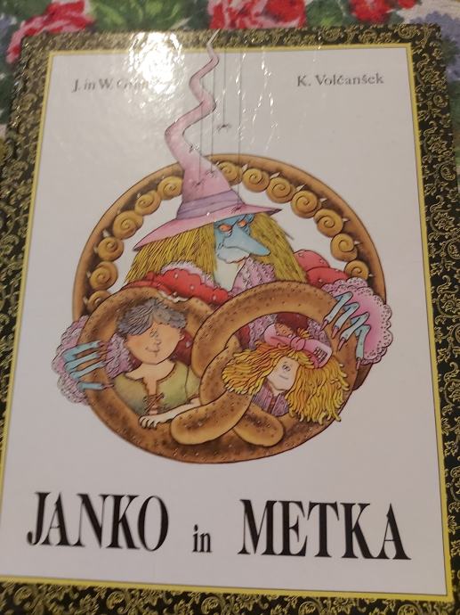 Janko in Metka / Jacob in Wilhelm Grimm