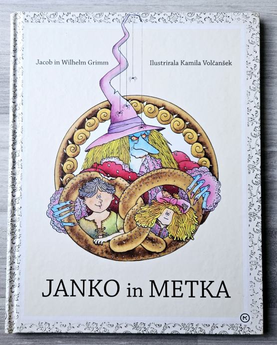 JANKO IN METKA Jacob in Wilhelm Grimm