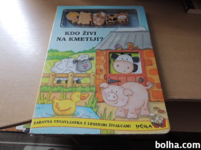 KDO ŽIVI NA KMETIJI? SESTAVLJANKA Z LESENIMI ŽIVALICAMI UČILA 2008