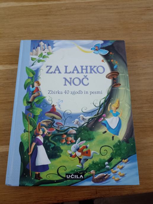 KNJIGA ZA LAHKO NOČ - 40 ZGODB IN PESMI