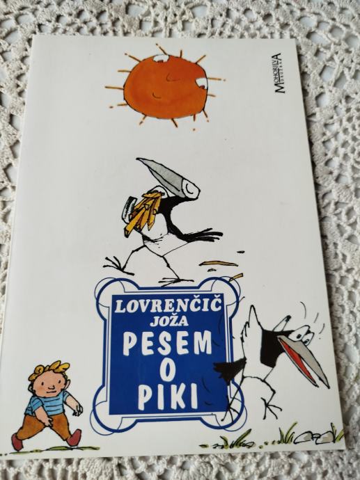 Knjiga PESEM O PIKI, Lovrenčič Jože