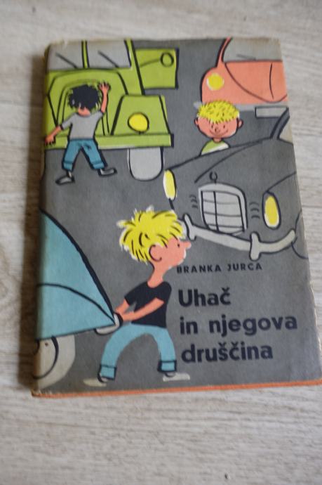 Knjiga UHAČ IN NJEGOVA DRUŠČINA, Branka Jurca, 1964