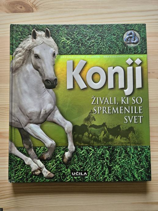 Konji: živali, ki so spremenile svet