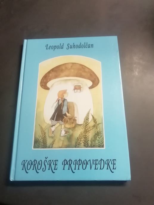 KOROŠKE PRIPOVEDKE IN SKRITI DNEVNIK  SUHODOLČAN  CENA 6,5 EUR