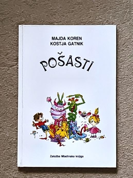 MAJDA KOREN, KOSTJA GATNIK, POŠASTI