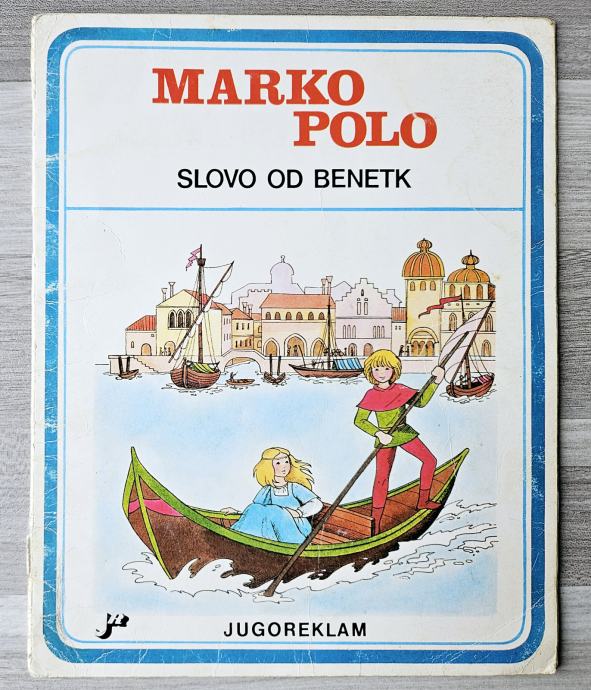 MARKO POLO - SLOVO OD BENETK