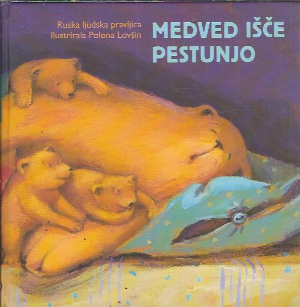 Medved išče pestunjo : ruska ljudska pravljica