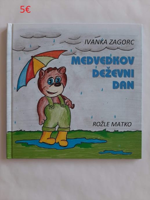 MEDVEDKOV DEŽEVNI DAN - IVANKA ZAGORC