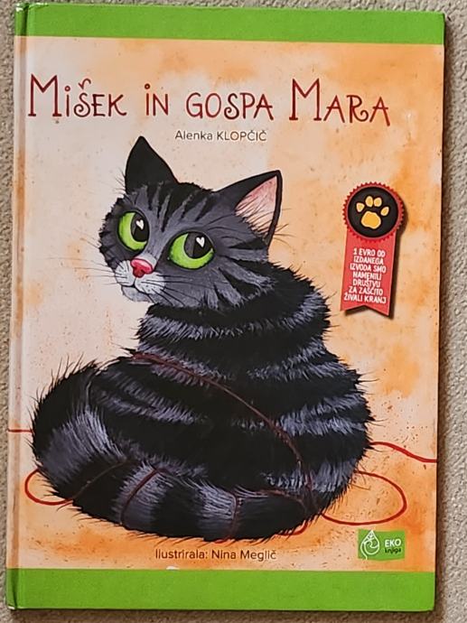 MIŠEK IN GOSPA MARA, Alenka Klopčič