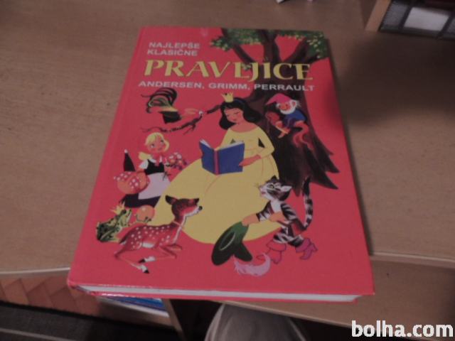 NAJLEPŠE KLASIČNE PRAVLJICE ANDERSEN, GRIMM, PERRAULT KARANTANIJA 2005