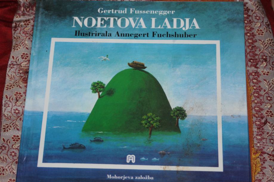 Noetova ladja - Gertrud Fussenegger - Mohorjeva družba